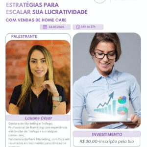 Estratégia para Escalar sua Lucratividade - Com Vendas em Home Care